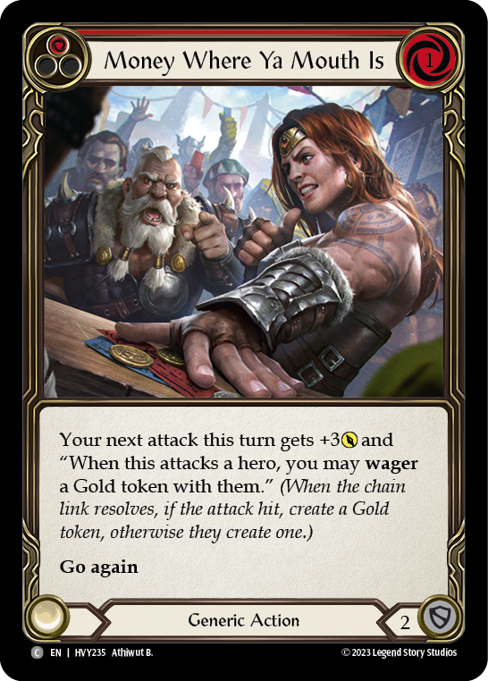 Money Where Ya Mouth Is (Red) | Common [Rainbow Foil]