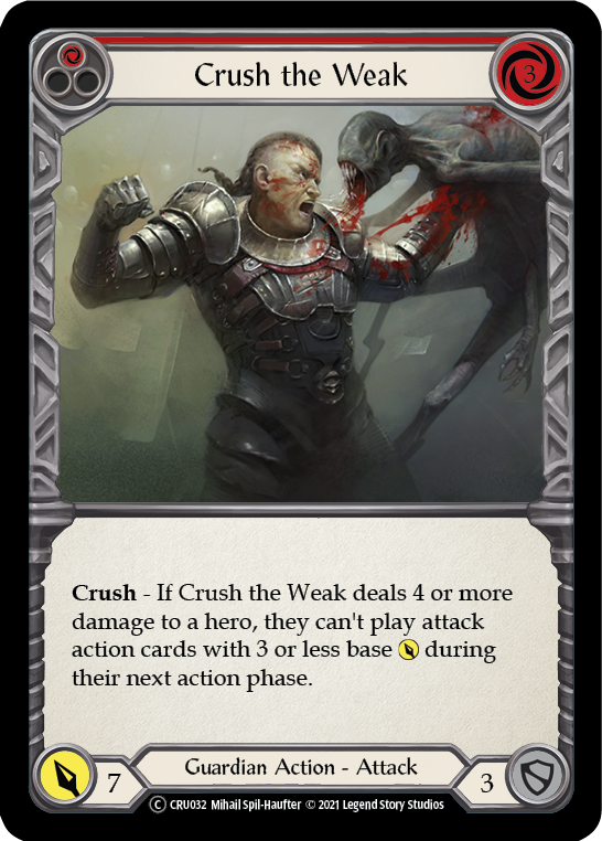 Crush the Weak (Red) | Common - Unlimited
